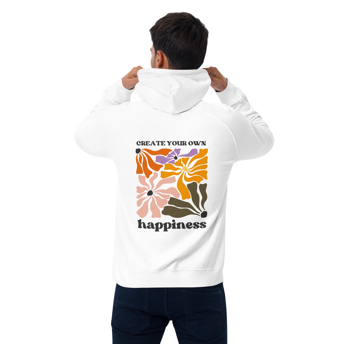 Create your own Happiness Hoodie